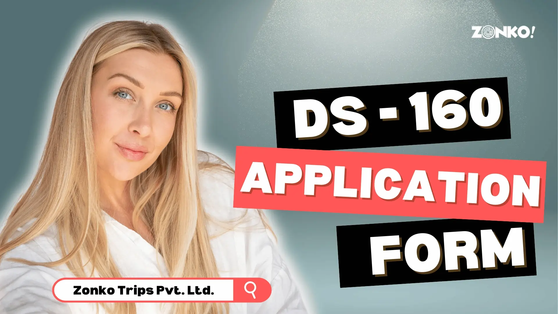 DS-160 Application Form | Nonimmigrant Visa – Complete Guide